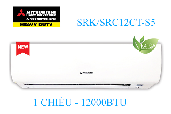 Điều hòa Mitsubishi Heavy 1 chiều 12000BTU SRK/SRC12CT-S5